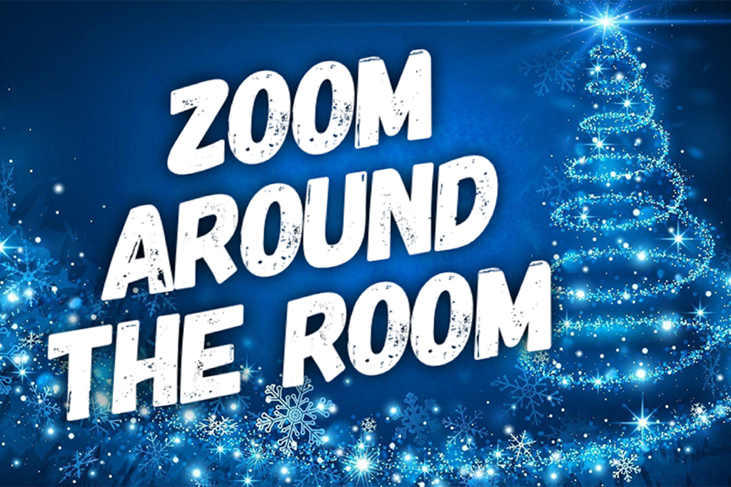 Christmas Zoom Around The Room